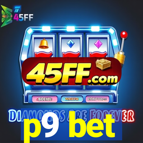 p9 bet